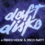Daft Disko – A French House & Disco Party