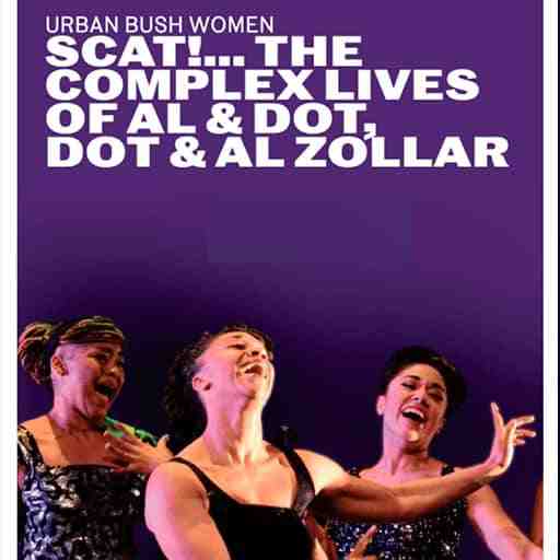 SCAT!...The Complex Lives of Al & Dot, Dot & Al Zollar